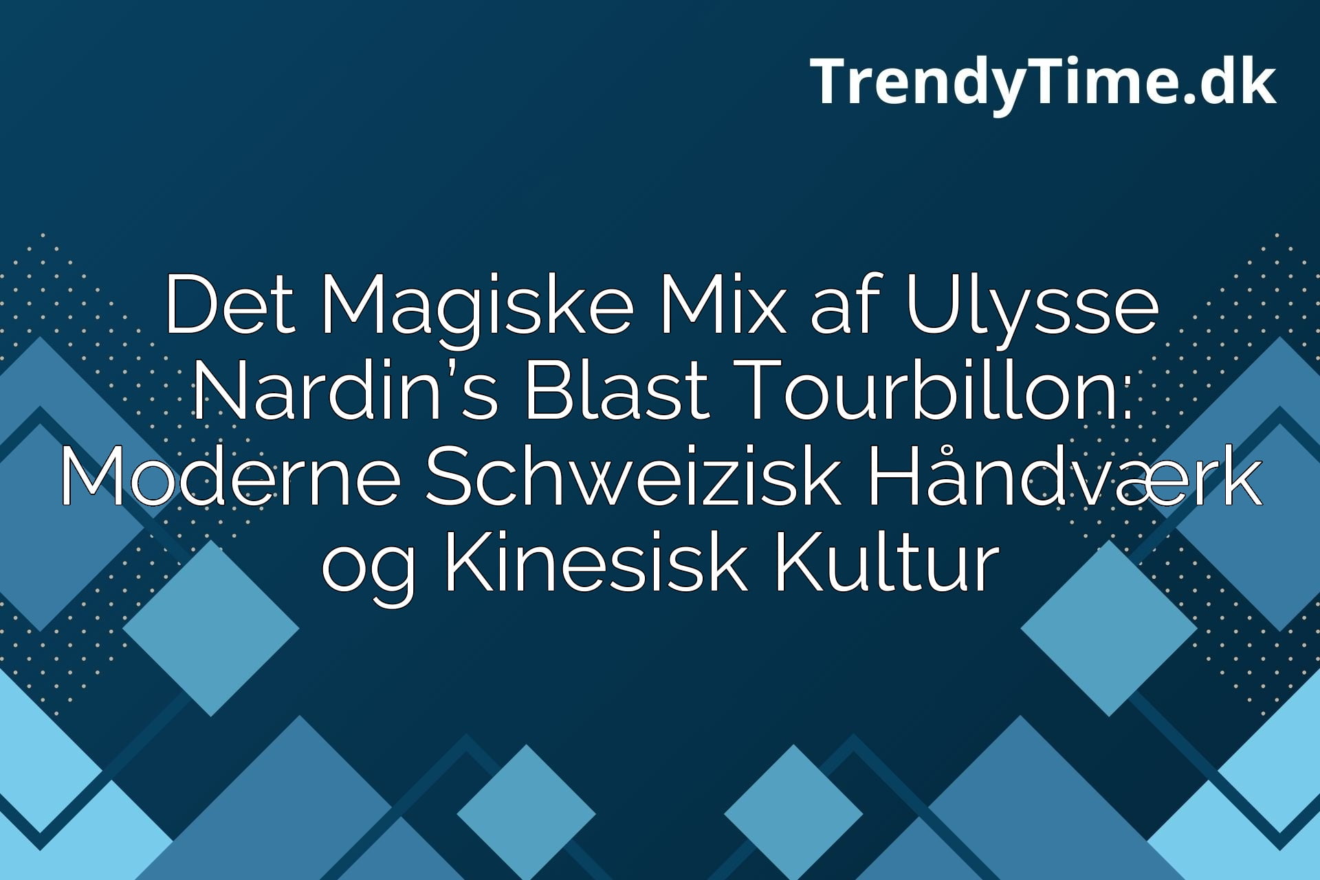 Det Magiske Mix af Ulysse Nardin’s Blast Tourbillon: Moderne Schweizisk Håndværk og Kinesisk Kultur