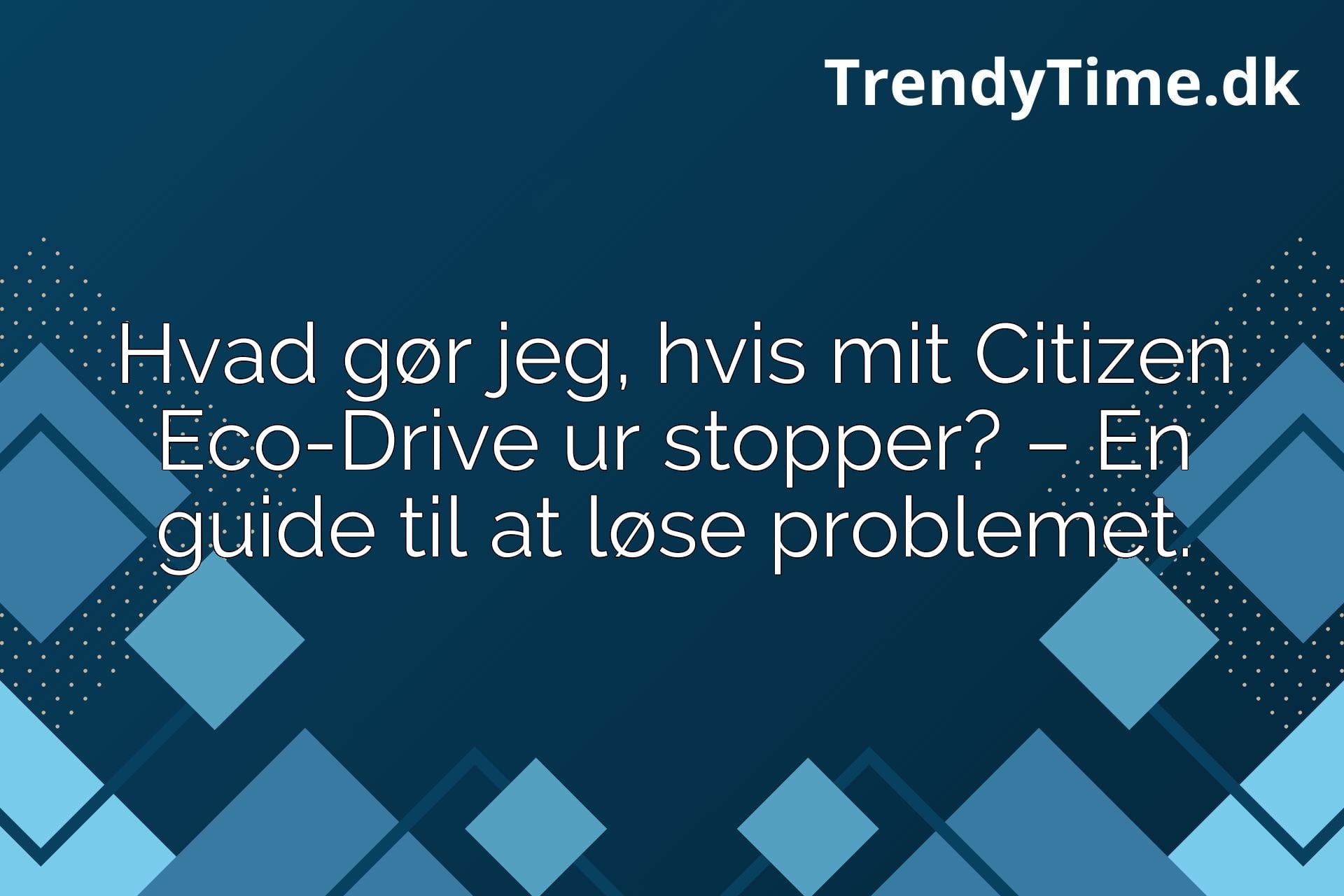 Hvad gør jeg, hvis mit Citizen Eco-Drive ur stopper? – En guide til at løse problemet.