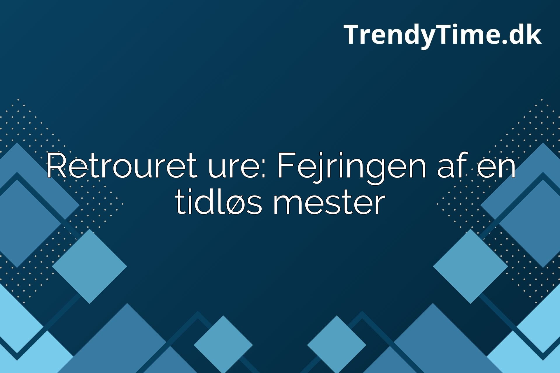 Retrouret ure: Fejringen af en tidløs mester